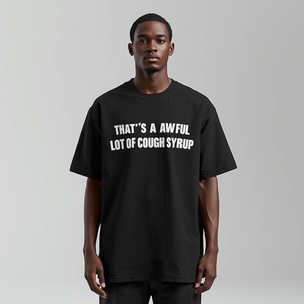 Cough Syrup Shirt Banner